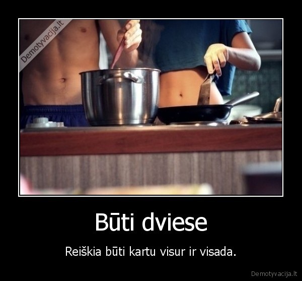 kartu,dviese,visada