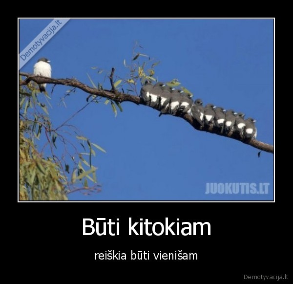 Būti kitokiam