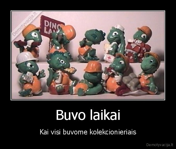 Buvo laikai