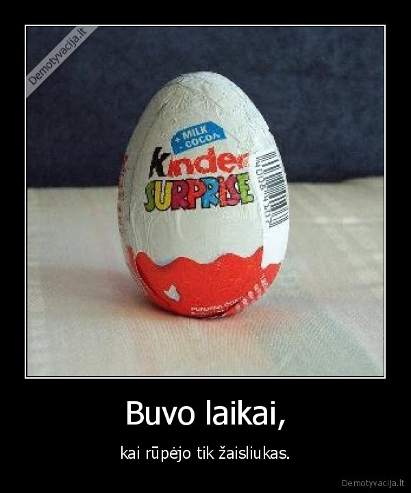 Buvo laikai,