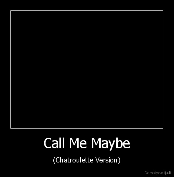Call Me Maybe
