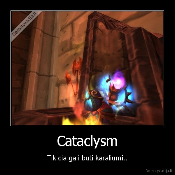 Cataclysm