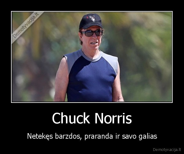 barzda,galios,chuck, norris