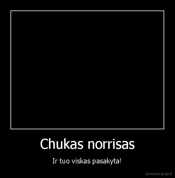 chukas, norrisas,3kumsciai