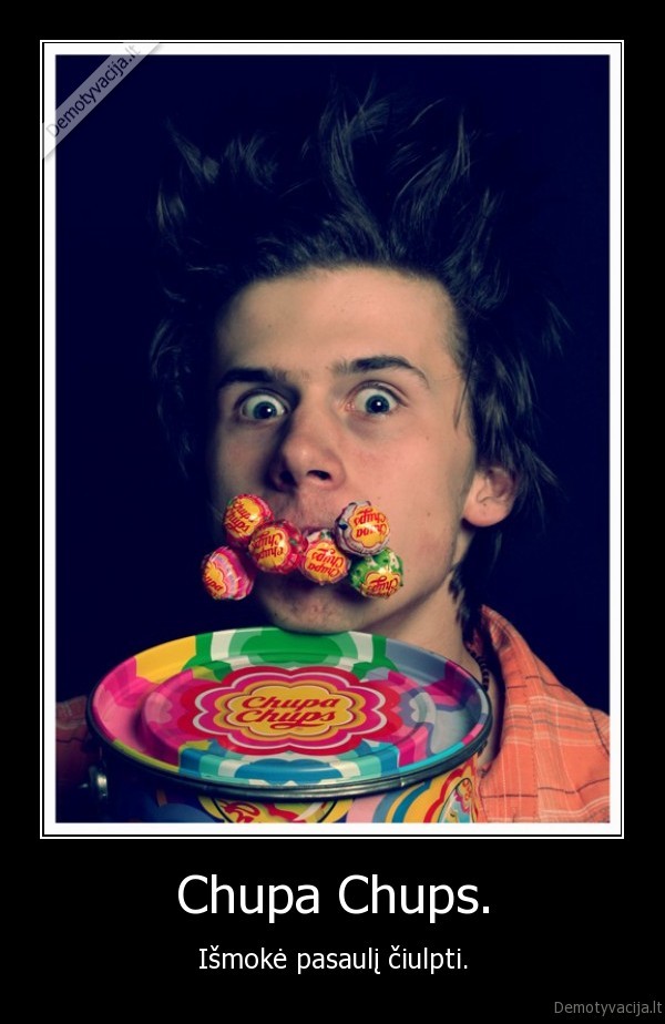 Chupa Chups.