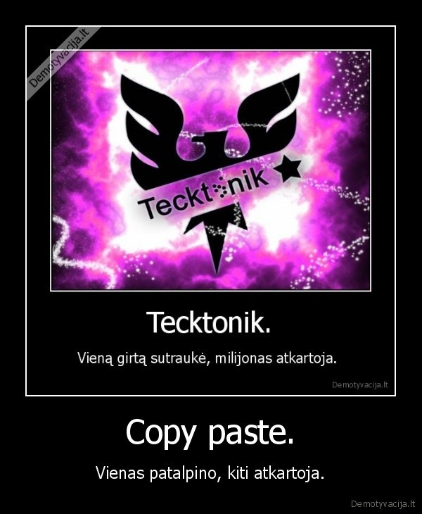 Copy paste.