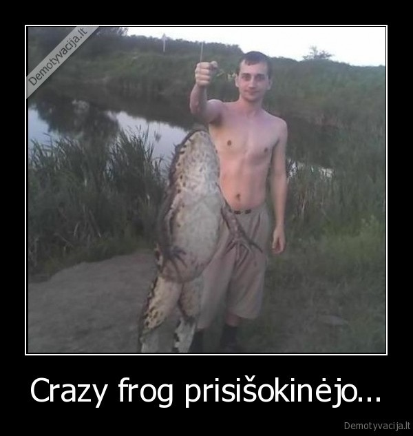 crazy, frog,isprotejusi, varle,prisisokineti,pagauti, varle