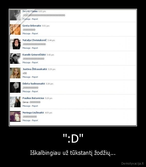 &quot;:D&quot;