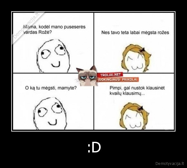:D