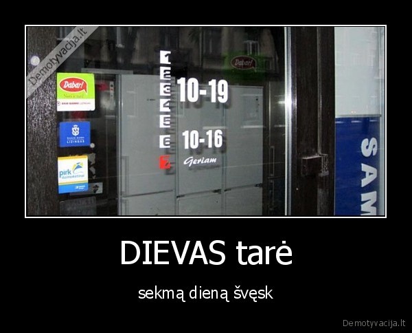DIEVAS tarė