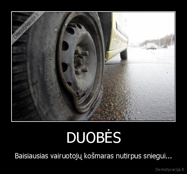 kubilius,sniegas,ziema,duobes,padangos