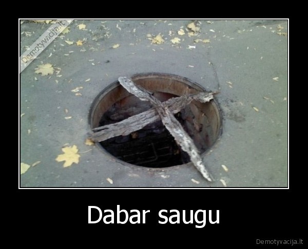 saugumas,duobe,skyle