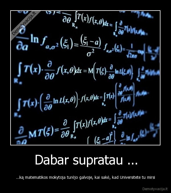 Dabar supratau ...