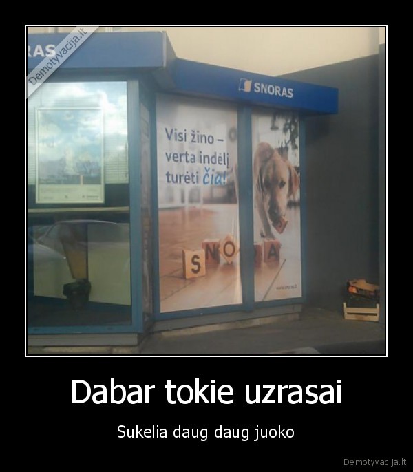 Dabar tokie uzrasai