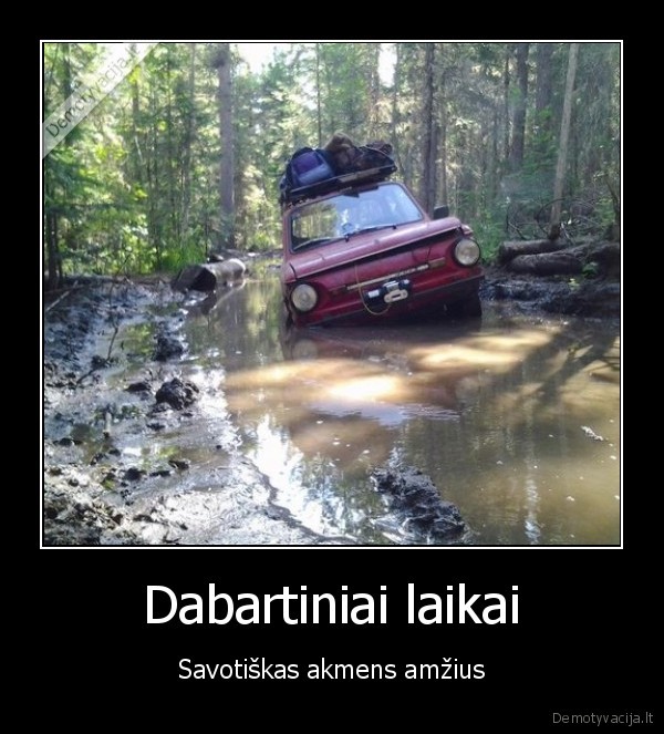 Dabartiniai laikai
