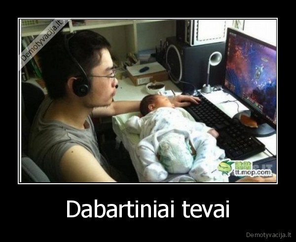 Dabartiniai tevai