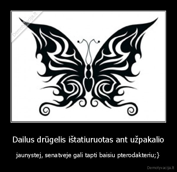 Dailus drūgelis ištatiuruotas ant užpakalio