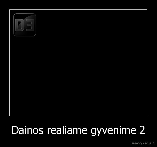 dainos,realus,gyvenimas