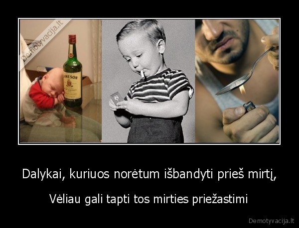alkoholis,gerimas,cigaretes,rukymas,narkotikai,doze,priklausomas