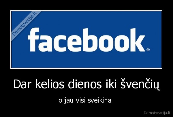 facebook, dienos, sventes, sveikinimai