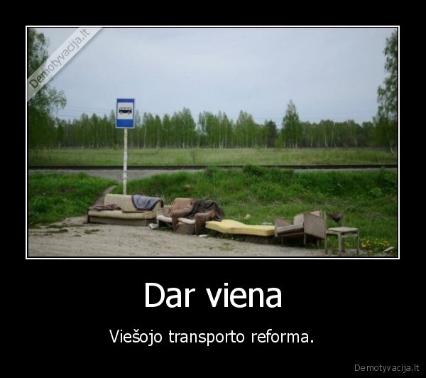 reforma,stotele,komfortas