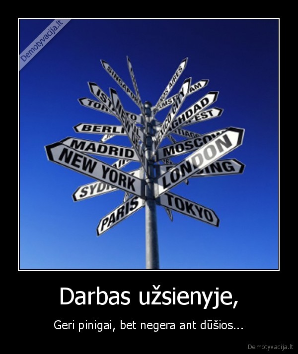 emigrantai,uzsienis,darbas