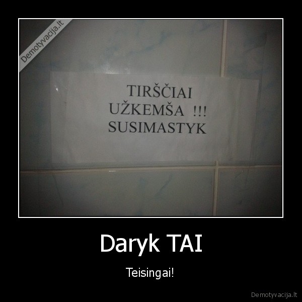 tualetas,uzsikemsia,susimastyk