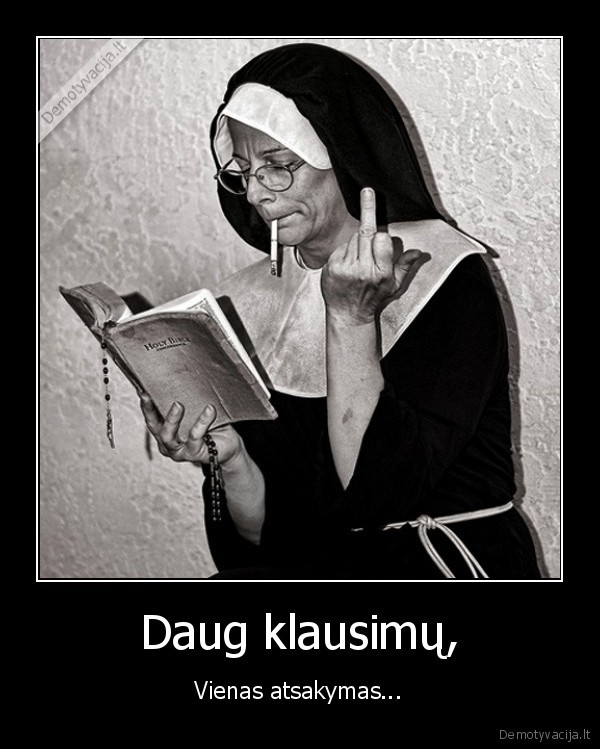 Daug klausimų,