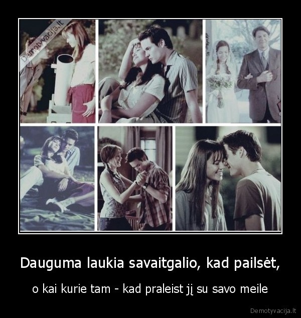 meile,savaitgalis