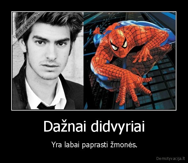 Dažnai didvyriai