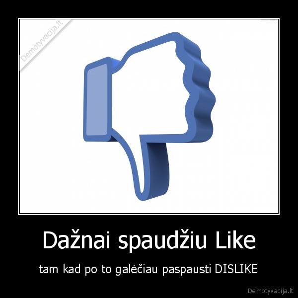 facebook,blogis,bet,deja,visi,vis, tiek,naudosis,facebook