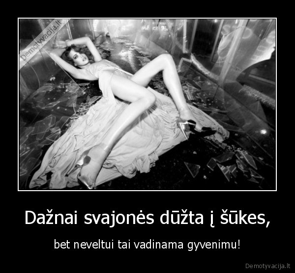 gyvenimas,svajones