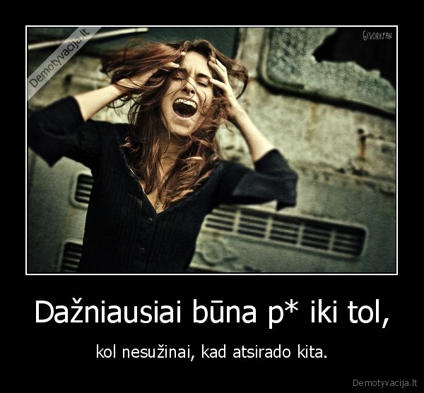 Dažniausiai būna p* iki tol,