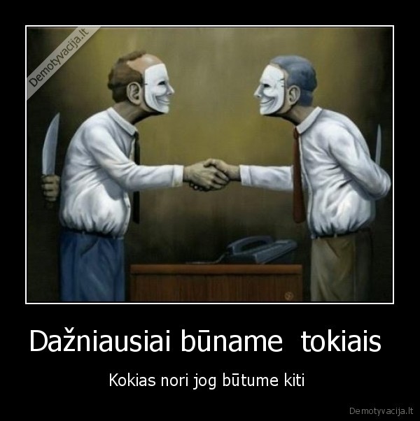 veidas,gyvenimas