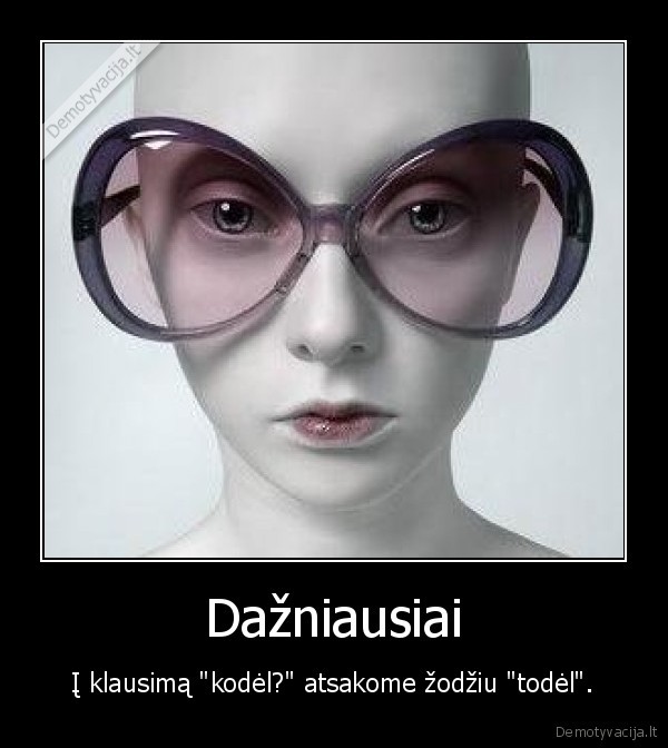 Dažniausiai