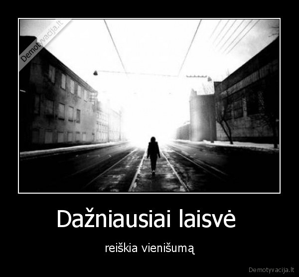 Dažniausiai laisvė 