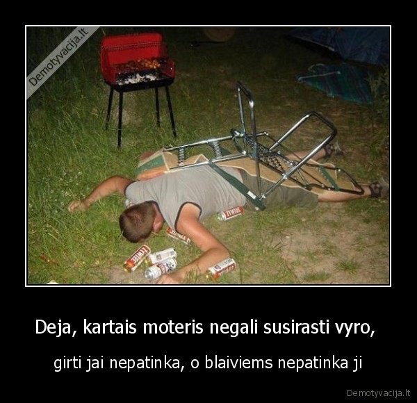 Deja, kartais moteris negali susirasti vyro, 