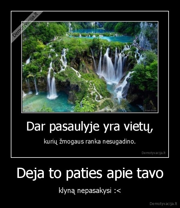 netrinkit,tai,nepazeidzia,taisykliu,lol,tai,ir,yra,demotyvaciju,esme