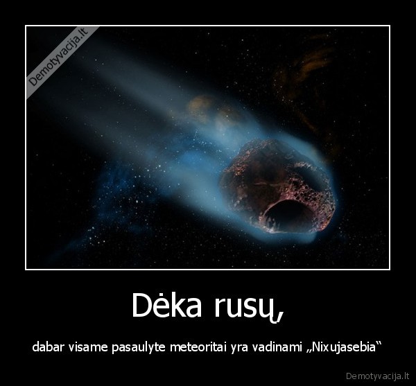 Dėka rusų,