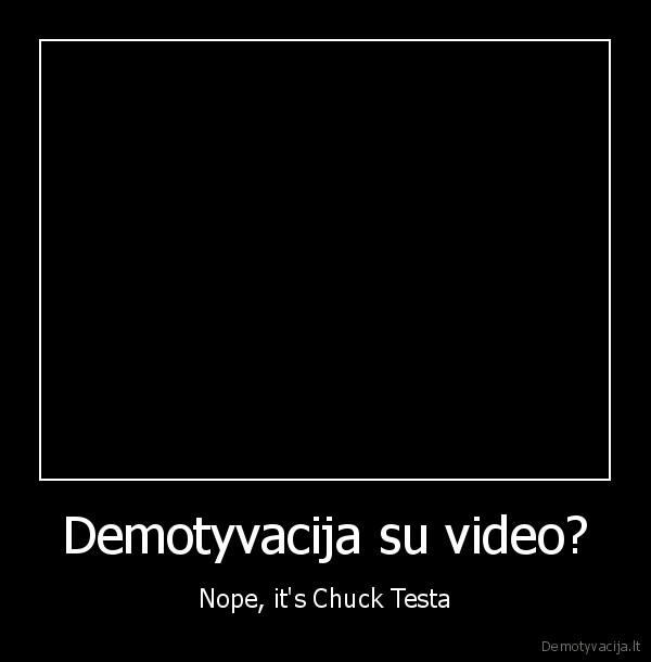 Demotyvacija su video?
