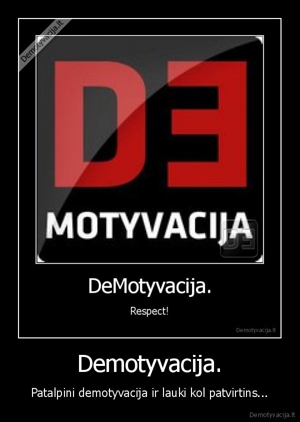 Demotyvacija.