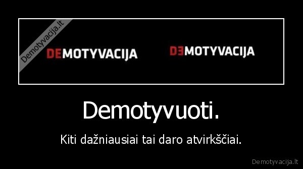 Demotyvuoti.