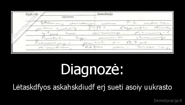 Diagnozė: