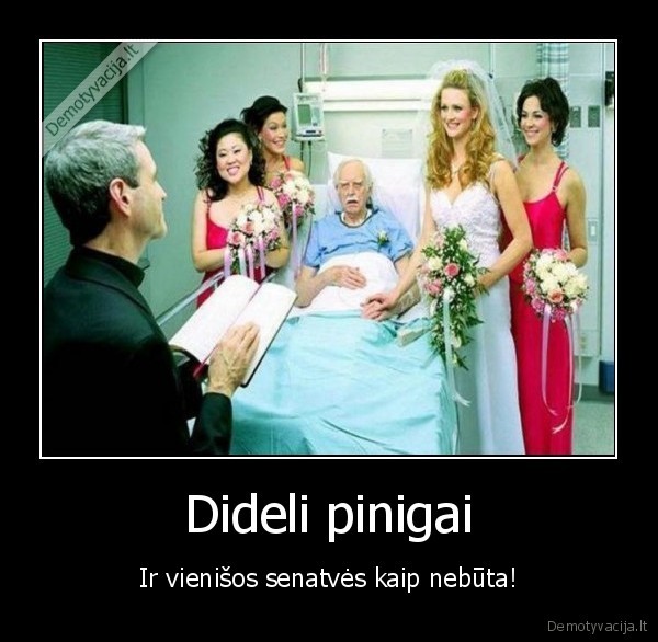 Dideli pinigai
