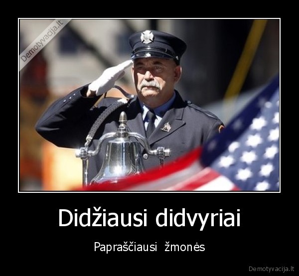 Didžiausi didvyriai