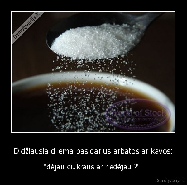 Didžiausia dilema pasidarius arbatos ar kavos: