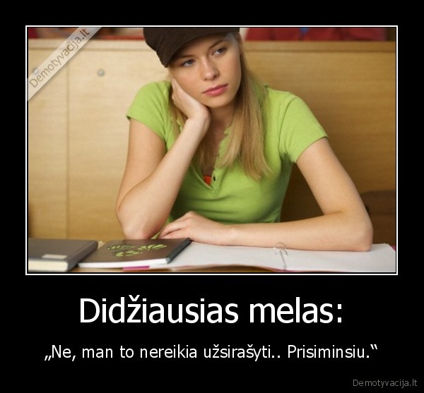 Didžiausias melas: