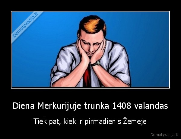 merkurijus,pirmadieniai,dienos, trukme