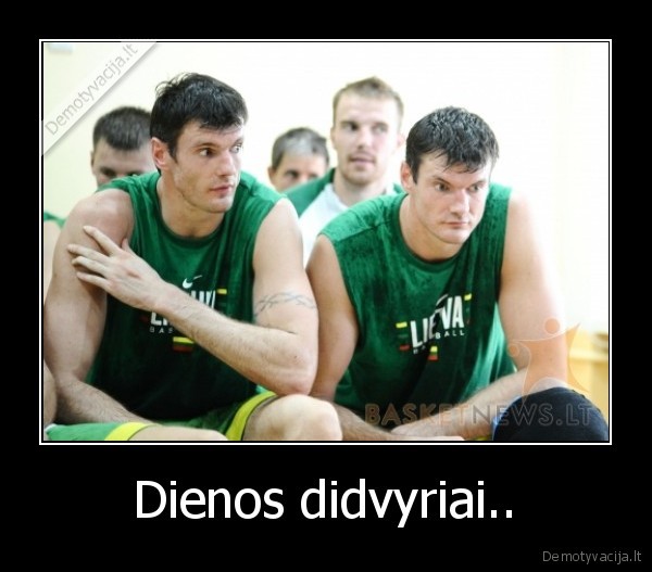 Dienos didvyriai..