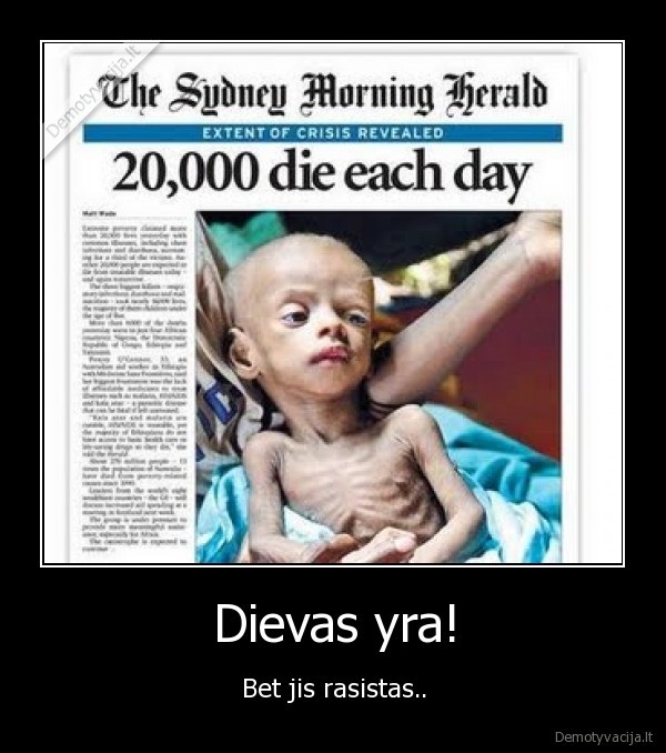 Dievas yra!
